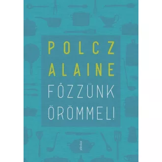 Főzzünk örömmel!