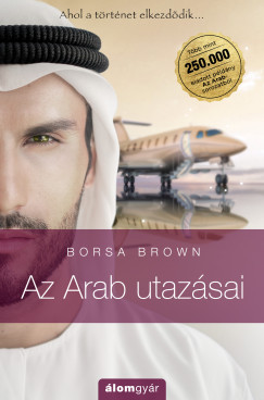 Az Arab utazásai - Az Arab 0.