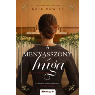 Kate Hewitt - A menyasszony húga