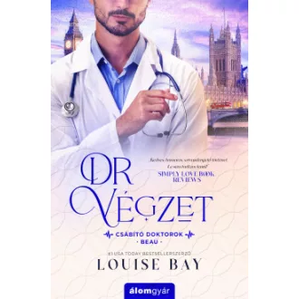 Louise Bay - Dr. Végzet