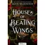 Olivia Wildenstein - House of Beating Wings - Verdeső szárnyak - Éldekorált