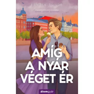Péntek Tünde - Amíg a nyár véget ér