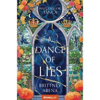 A Dance of Lies - Hazugságok tánca - Éldekorált