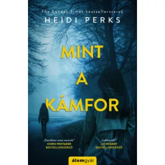 Heidi Perks - Mint a kámfor