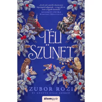 Zubor Rozi - Téli szünet