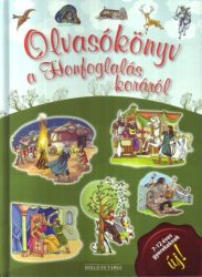 Olvasókönyv a Honfoglalás koráról