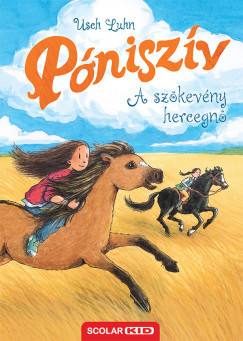 Póniszív - A szökevény hercegnő