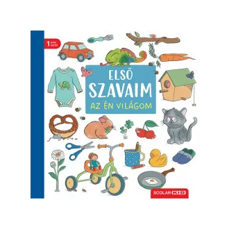 Első szavaim - Az én világom