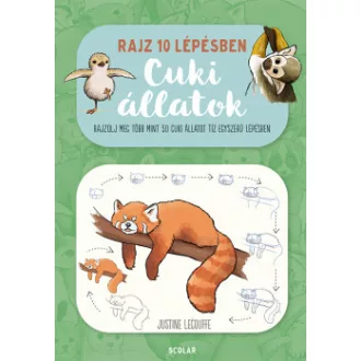 Justine Lecouffe - Rajz 10 lépésben - Cuki állatok