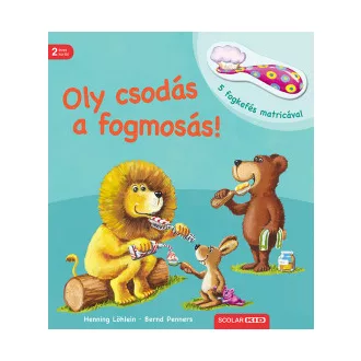 Henning Löhlein - Bernd Penners - Oly csodás a fogmosás