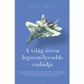 A világ ötven legveszélyesebb családja