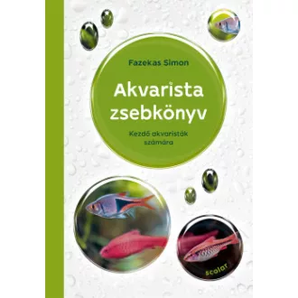 Fazekas Simon - Akvarista zsebkönyv