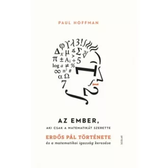 Az ember, aki csak a matematikát szerette (2. kiadás)