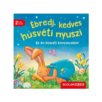 Bernd Penners - Ébredj, kedves húsvéti nyuszi