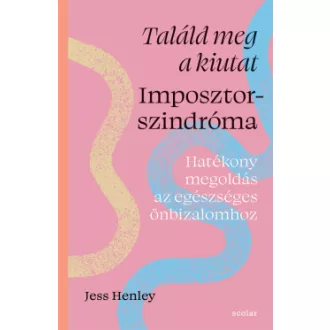 Jess Henley - Találd meg a kiutat - Imposztorszindróma