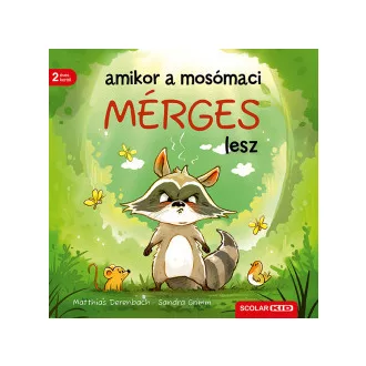Sandra Grimm - Amikor a mosómaci mérges lesz