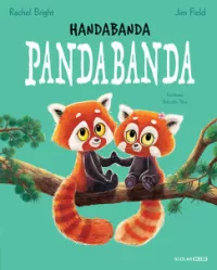 Rachel Bright - Handabanda pandabanda