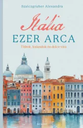 Szalczgruber Alexandra - Itália ezer arca