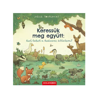 Joelle Tourlonias - Keressük meg együtt: hol lehet a kedvenc állatom?