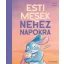 Scott Stuart - Esti mesék nehéz napokra