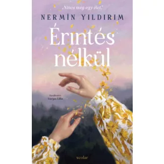 Nermin Yildirim - Érintés nélkül