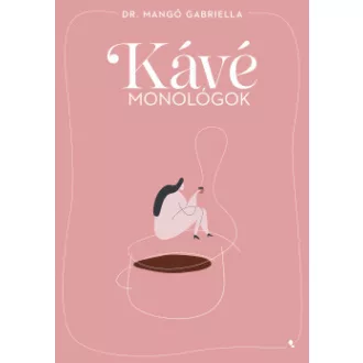 Kávémonológok