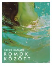 Romok között