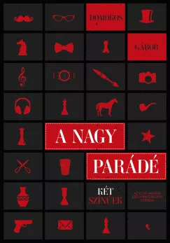 A nagy parádé - Kétszínűek