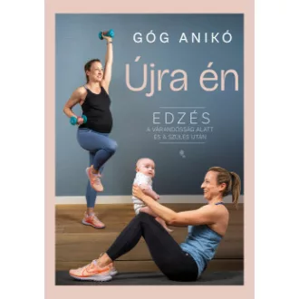 Góg Anikó - Újra én