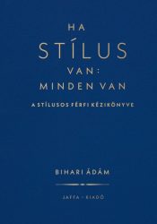 Ha stílus van, minden van