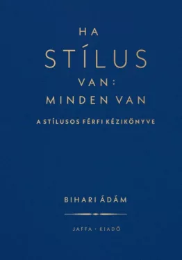 Ha stílus van, minden van