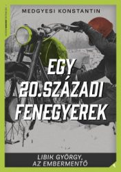 Egy 20. századi fenegyerek
