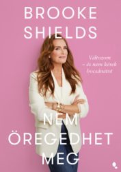 Brooke Shields nem öregedhet meg