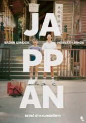 Jappán - új kiadás - Retró útikalandkönyv