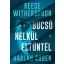 Harlan Coben - Reese Witherspoon - Búcsú nélkül eltűntél