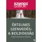 Szendi Gábor - Értelmes szenvedés: a boldogság
