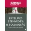 Szendi Gábor - Értelmes szenvedés: a boldogság