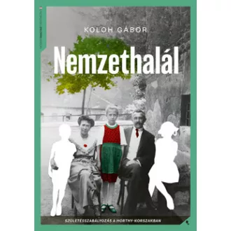 Koloh Gábor - Nemzethalál