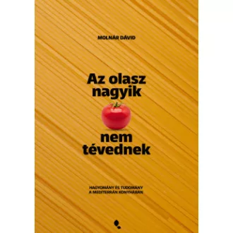 Molnár Dávid - Az olasz nagyik nem tévednek