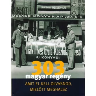 303 magyar regény amit el kell olvasnod, mielőtt meghalsz