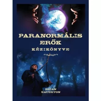 Paranormális erők kézikönyve