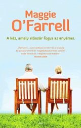 A kéz, amely először fogta az enyémet