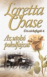 Az utolsó pokolfajzat - Úri csirkefogók 4.