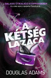 A kétség lazaca - Egy utolsó stoppolás a galaxisban