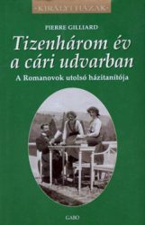 Tizenhárom év a cári udvarban