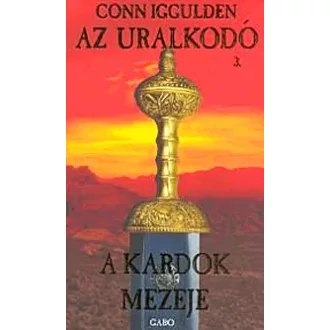 A kardok mezeje - Az uralkodó 3.