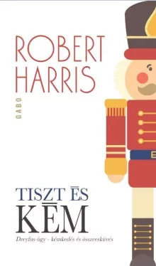 Tiszt és kém - Dreyfus-ügy - kémkedés és összeesküvés