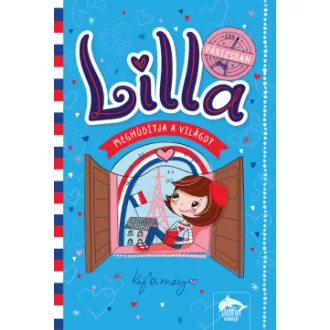 Zanni Louise - Kyla May - Lilla meghódítja a világot  Üdv Párizsban!