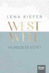 Lena Kiefer - Westwell - Világos és sötét