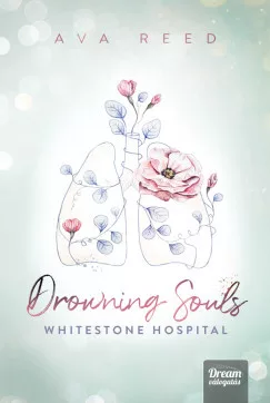 Ava Reed - Drowning Souls - Whitestone Hospital